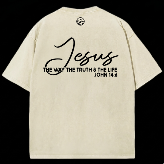 T-shirt Jesus — The Way The Truth & The Life | John 14:6