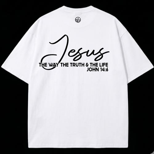 T-shirt Jesus — The Way The Truth & The Life | John 14:6