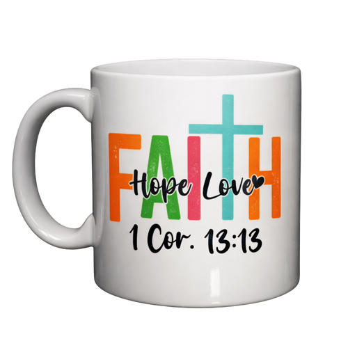 Tazza "Faith Hope Love" — 1 Cor. 13:13