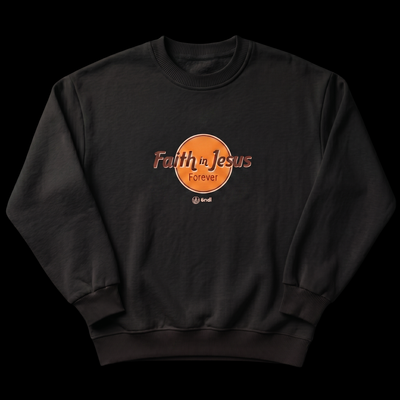 Felpa Faith in Jesus Forever – Sweatshirt Cristiana Streetwear Unisex