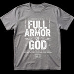 T-Shirt Full Armor of God – Maglietta Cristiana Efesini 6:13 Unisex