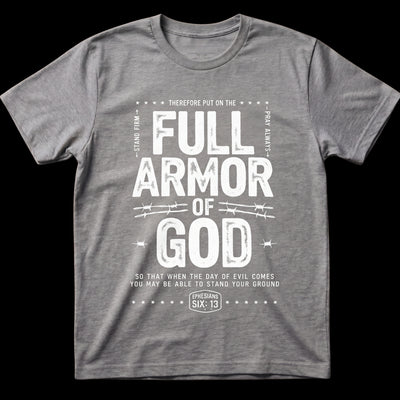 T-Shirt Full Armor of God – Maglietta Cristiana Efesini 6:13 Unisex