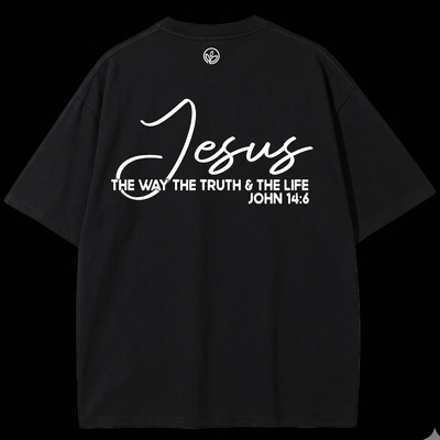 T-shirt Jesus — The Way The Truth & The Life | John 14:6