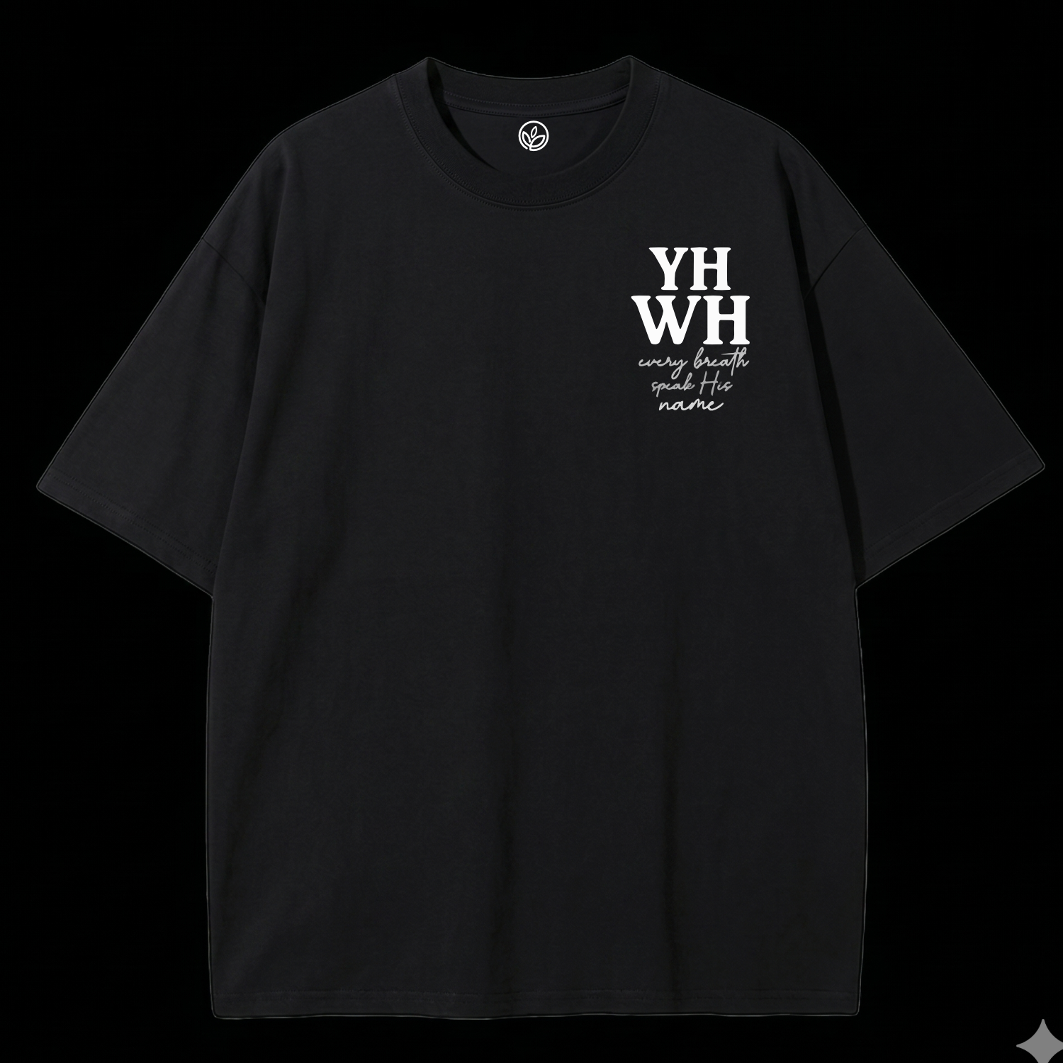 T-Shirt YHWH — Every Breath Speak His Name